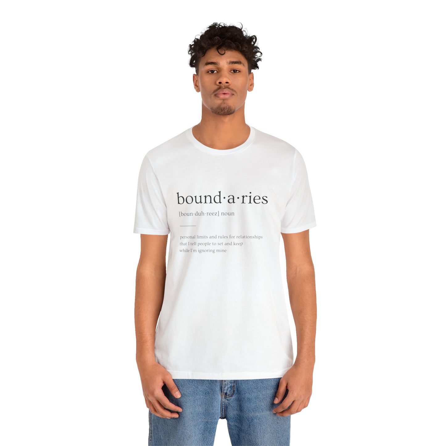 Boundaries Are Fun | Definition T-shirt | Mental Health is Health