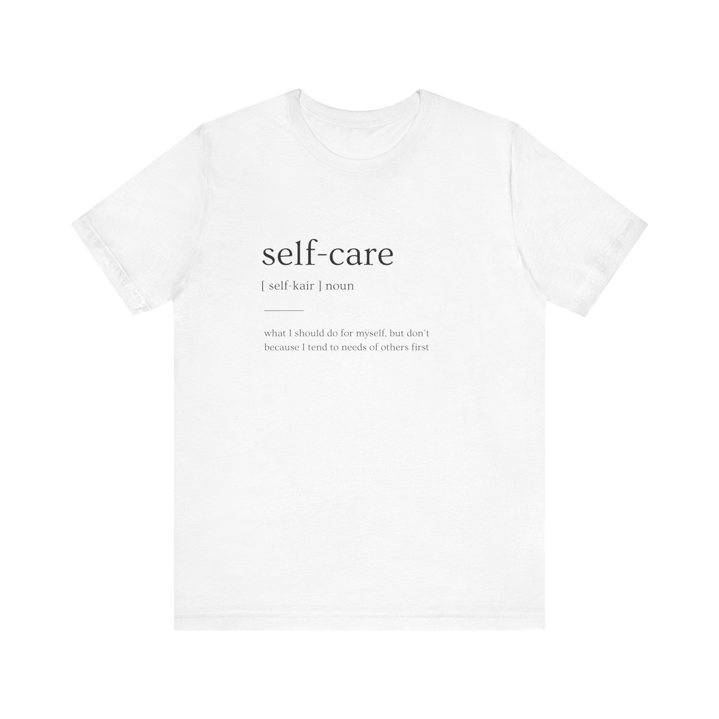 Self-care Is Fun | Definition T-shirt | Mental Health is Health